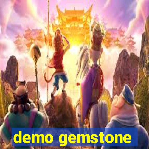 demo gemstone